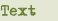 Text
